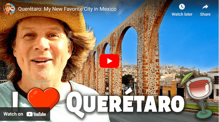 Querétaro My New Favorite City in Mexico