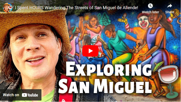 I Spent HOURS Wandering The Streets of San Miguel de Allende