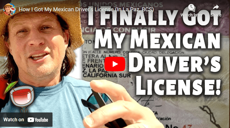 How I Got My Mexican Driver’s License (In La Paz, BCS)
