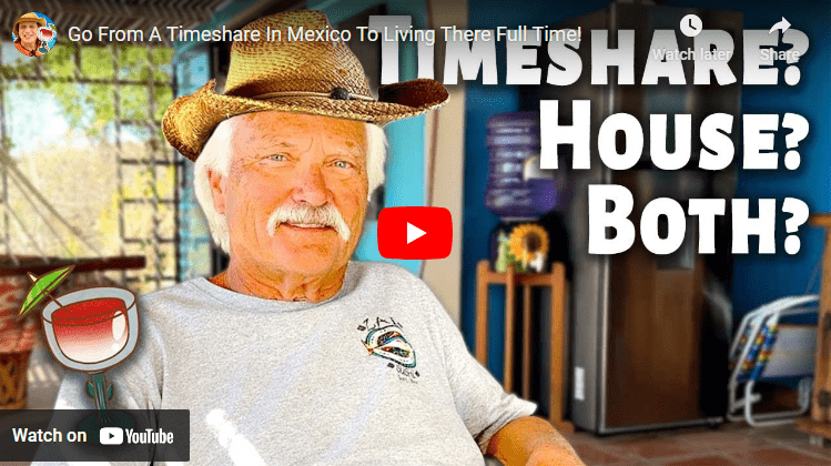 From Timeshare to Full-Time in Mexico