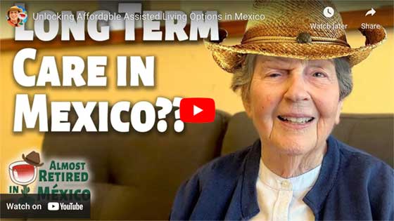Long Term Care in Mexico video thumbnail